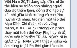 Phụ huynh vận động tổ chức gặp mặt tri ân ngày 20-11, trường ra thông báo khẩn