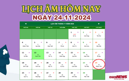 Lịch âm 24/11 - Âm lịch hôm nay 24/11 chính xác nhất - lịch vạn niên 24/11/2024