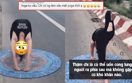 Người phụ nữ thản nhiên uốn éo tập yoga trên đại lộ nườm nượp xe cộ khiến dân tình thót tim, ngán ngẩm