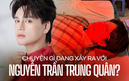 Chuyện gì đang xảy ra với Nguyễn Trần Trung Quân?