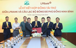 LPBank nhà tài trợ CLB bóng đá Phù Đổng Ninh Bình