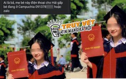 Sự thật thông tin nữ sinh mất tích bí ẩn đang ở Campuchia