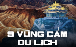 Khám phá 9 vùng đất bí ẩn ở Trung Quốc mà du khách nước ngoài không được phép đặt chân đến