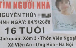 Hà Nội: Nữ sinh bỏ nhà đi biệt tăm nhiều ngày, gia đình kêu cứu cộng đồng mạng