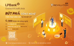 LPBank trả lương tới 2500 USD/tháng để chiêu mộ nhân tài công nghệ