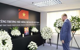 Cơ quan đại diện Việt Nam ở nước ngoài mở sổ tang tưởng nhớ Tổng Bí thư Nguyễn Phú Trọng
