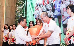 Đội tuyển bóng chuyền nữ Việt Nam nhận thưởng hơn nửa tỷ đồng