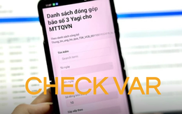 Dân mạng đua nhau "check VAR" sao kê, vậy "check VAR" thực sự là gì?