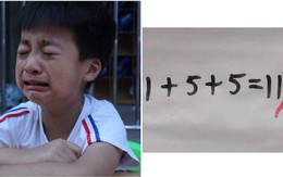 Con làm phép tính "1 + 5 + 5 = 11" bị cô giáo gạch đỏ, bố tưởng cô chấm nhầm, gọi điện hỏi và cái kết "bức xúc"