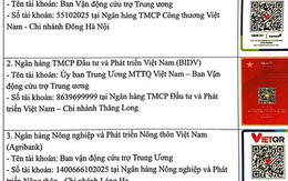 Danh sách tài khoản VietinBank, Vietcombank, BIDV, Agribank tiếp nhận ủng hộ khắc phục thiệt hại bão Bualoi, dành cho người đồng ý/không đồng ý sao kê công khai