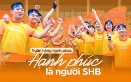 Ngân hàng hạnh phúc - Hạnh phúc là người SHB