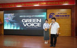 Green Voices đến Đại học Điện lực: Khi sinh viên kỹ thuật ‘lên tiếng xanh’ bằng dữ liệu và luận cứ khoa học