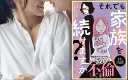 Người vợ Nhật ghi lại 520 lần chồng ngoại tình, biến cuộc hôn nhân không tình yêu thành truyện tranh: Khi nỗi đau được “vẽ” thành sức mạnh