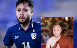 Vì sao cựu tiền đạo U23 Thái Lan bỏ châu Âu về nước đi tu?