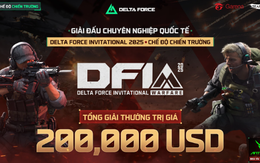 Chính thức khởi tranh giải đấu chuyên nghiệp quốc tế Delta Force Invitational 2025: Chế độ chiến trường