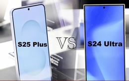Samsung Galaxy S25 Plus cùng phân khúc với S24 Ultra, nên lựa chọn máy nào?