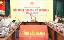 Dự kiến số lượng Ủy viên Ban Thường vụ sau sáp nhập tỉnh Bắc Giang và Bắc Ninh