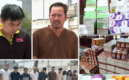 Lật tẩy thủ đoạn mới của nhóm sản xuất thuốc giả, sữa giả
