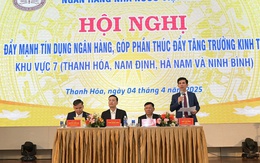 Ngân hàng và doanh nghiệp họp bàn giải pháp thúc đẩy tín dụng khu vực Thanh Hoá, Ninh Bình, Nam Định, Hà Nam