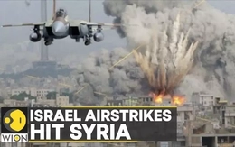Thổ Nhĩ Kỳ cảnh báo Israel chịu hậu quả xấu ở Syria