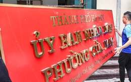 Hà Nội thay biển trụ sở phường mới, sẵn sàng vận hành chính quyền 2 cấp từ 1/7