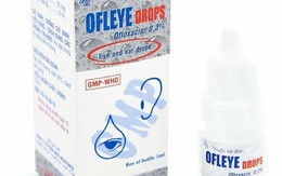 Lô thuốc nhỏ mắt, tai Ofleye Drops bị thu hồi toàn quốc