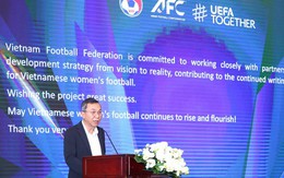 VFF triển khai kế hoạch mới, được UEFA và AFC "chống lưng" để phát triển bóng đá nữ