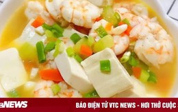 4 thực phẩm quen thuộc tránh ăn cùng đậu phụ