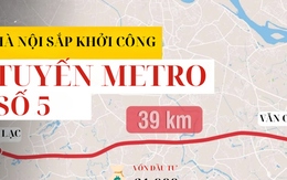 Chỉ 5 tháng nữa, tuyến metro hơn 61.000 tỷ đồng sẽ khởi công, một Tập đoàn xây dựng hàng đầu Trung Quốc đánh tiếng tham gia