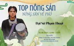 Phạm Thoại tuyên bố làm "đại sứ" bán nông sản tại VIETNAM OCOPEX 2025: Bộ Công Thương nói gì?