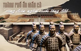 Khách Việt đắm đuối vì độ độc lạ của 1 thành phố Trung Quốc: không ngày nào không khai quật được mộ cổ, dưới lòng đất là 1 “đế chế ngầm” với hàng vạn di tích