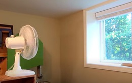 Bật quạt 15 phút quay ra cửa sổ: Thích hợp vào ngày không nắng gắt, tưởng vô ích nhưng thực tế ngược lại