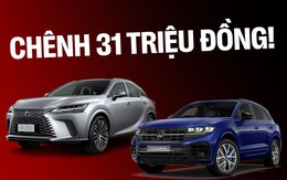 Chênh 31 triệu đồng, chọn VW Touareg 'full' hay Lexus RX 'base': Bảng so sánh dưới đây chỉ ra mọi khác biệt giữa hai xe