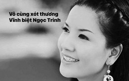 Nguyên nhân Ngọc Trinh qua đời, hưởng dương 52 tuổi