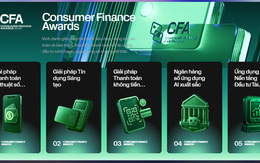 Cổng bình chọn Consumer Finance Awards đã khép lại: Những cái tên dẫn đầu đã lộ diện