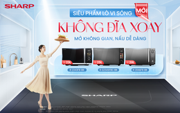 Sharp ra mắt lò vi sóng không đĩa xoay mới: Mở không gian, nấu dễ dàng