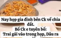 Họp chia tài sản, bố chồng yêu cầu "dâu ra ngoài" mà chẳng biết: Thứ các nàng dâu cần đâu phải miếng đất!