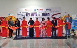 Khai trương đường bay thẳng Israel - Việt Nam, kỳ vọng đưa thương mại hai chiều vượt 4 tỷ USD