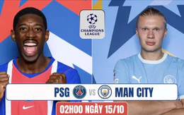 Nhận định Man City vs PSG, 02h00 ngày 15/10: Đỉnh cao bóng đá châu Âu