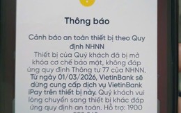 Tất cả các ngân hàng sẽ dừng hoạt động trên loạt thiết bị sau từ ngày 1/3