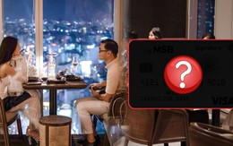 Đi ăn nhà hàng sang trọng nhưng chủ thẻ ngân hàng này chỉ phải trả nửa tiền hóa đơn, lý do vì sao?