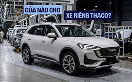 Làm xe riêng không phải canh bạc với THACO: Cái gì cũng đã sẵn, chỉ còn một điểm cần giải quyết