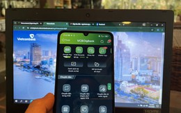 Từ hôm nay, BIDV, Vietcombank, Agribank, VietinBank… chính thức ngừng một loại dịch vụ: Nhiều giao dịch chuyển/nhận tiền có thể bị từ chối