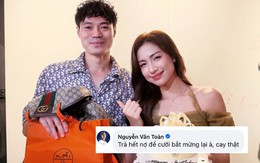 Hoà Minzy trả xong nợ Văn Toàn, còn tặng thêm 2 chiếc túi hàng hiệu; "Chủ tịch" vẫn “cay” vì sắp tốn tiền mừng cưới