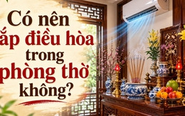 Có nên lắp điều hòa trong phòng thờ không?