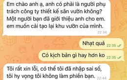 Cảnh báo cho những ai thích nhắn tin "trêu lại lừa đảo": Ban đầu nghĩ là vui nhưng sau đó phải hối hận