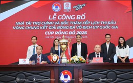 LĐBĐVN công bố nhà tài trợ chính và bốc thăm xếp lịch thi đấu Vòng chung kết Giải Bóng đá U17 VĐQG – Cúp Rồng Đỏ 2026