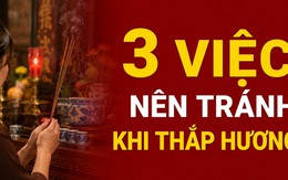 3 việc nên tránh khi thắp hương