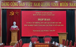 Trực tiếp: Tuyên Quang họp báo thông tin vụ 146 điểm 10 Toán