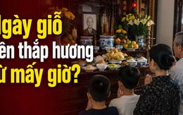 Ngày giỗ nên thắp hương từ mấy giờ?
